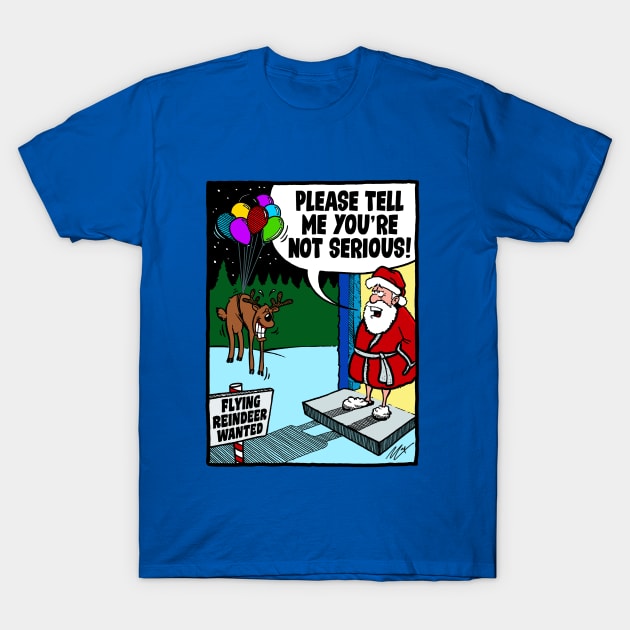 Flying Reindeer Wanted T-Shirt by BRAVOMAXXX